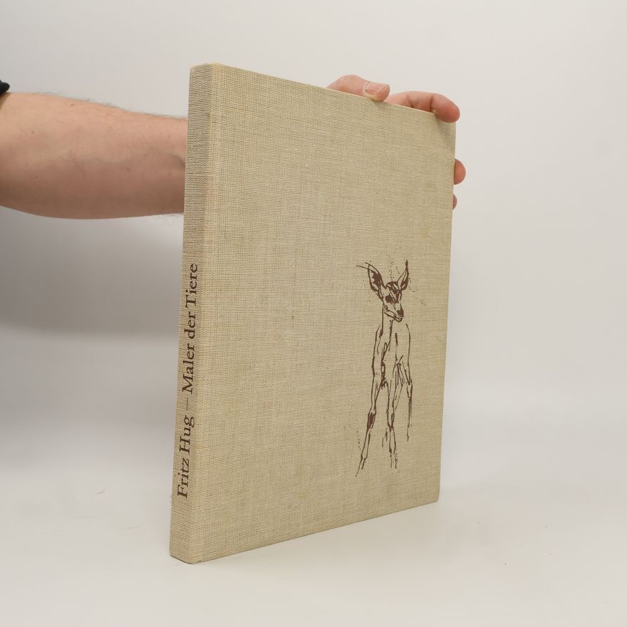Fritz Hug Maler der Tiere