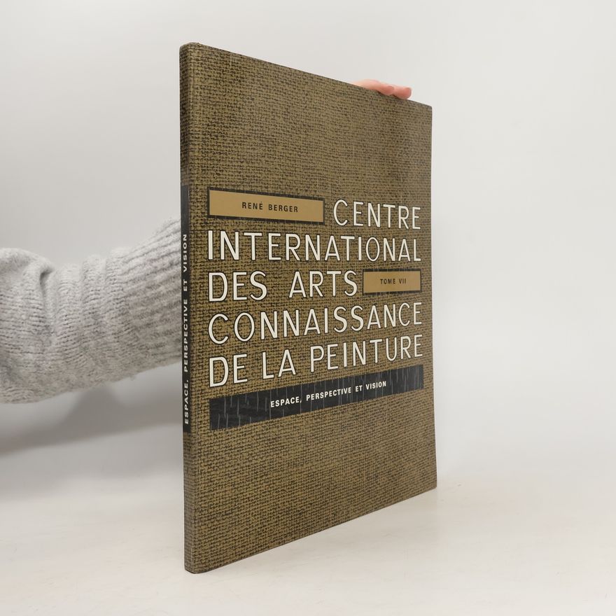 René Berger Centre International des arts connnaissance de la peinture. Tome VII.
