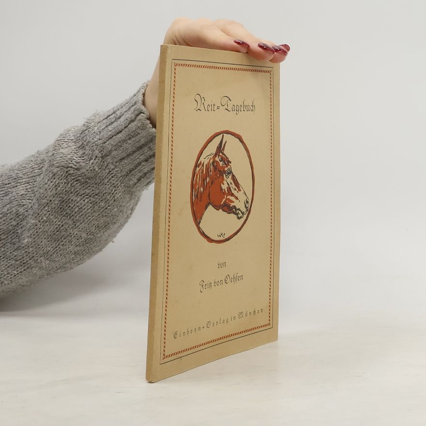 Fritz von Oehlen Reit=Lagebuch