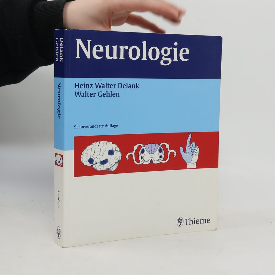 Heinz Walter Delank Neurologie