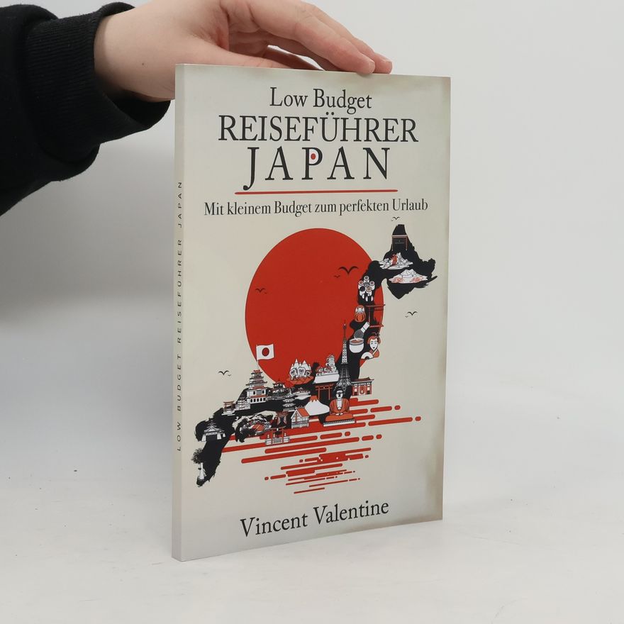 Vincent Valentine Low Budget Reiseführer Japan