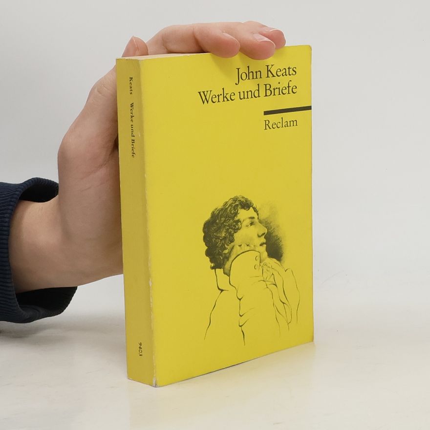 John Keats Werke und Briefe