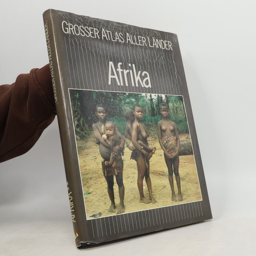 Kolektiv autorů Grosser Atlas aller Länder. Afrika