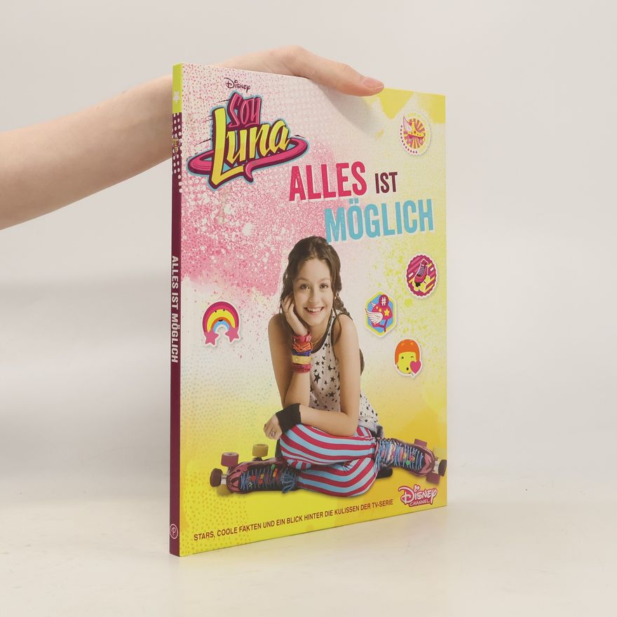Kolektiv autorů Disney Soy Luna - Alles ist möglich