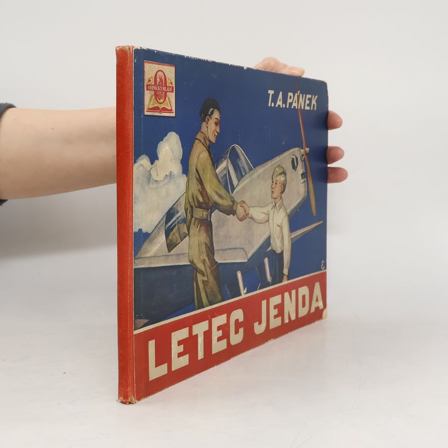 Tomáš Antonín Pánek Letec Jenda