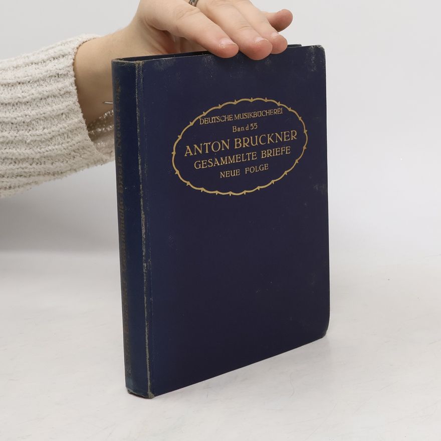 Anton Bruckner Gesammelte Briefe 55