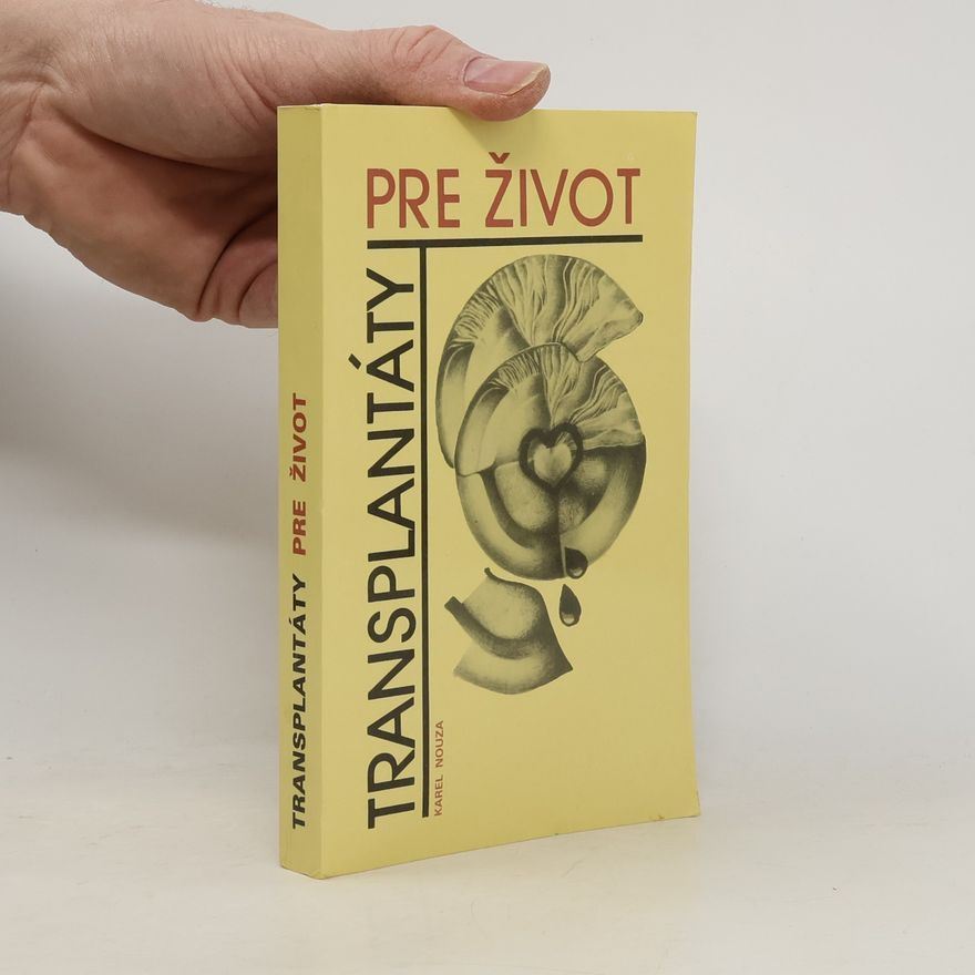 Karel Nouza Transplantáty pre život