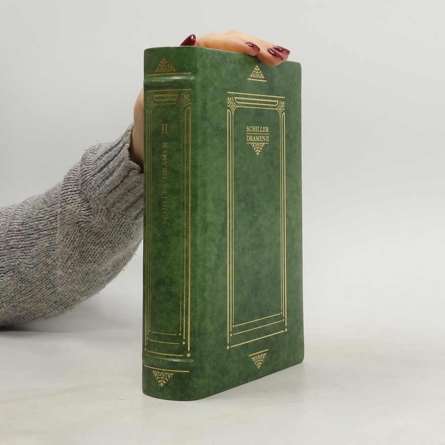 Friedrich Schiller Schiller Dramen II