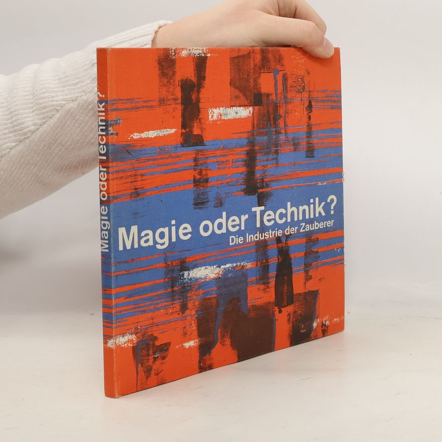 Various authors Magie oder Technik?
