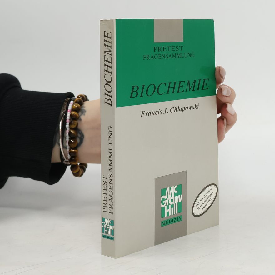 Francis J. Chlapowski Biochemie