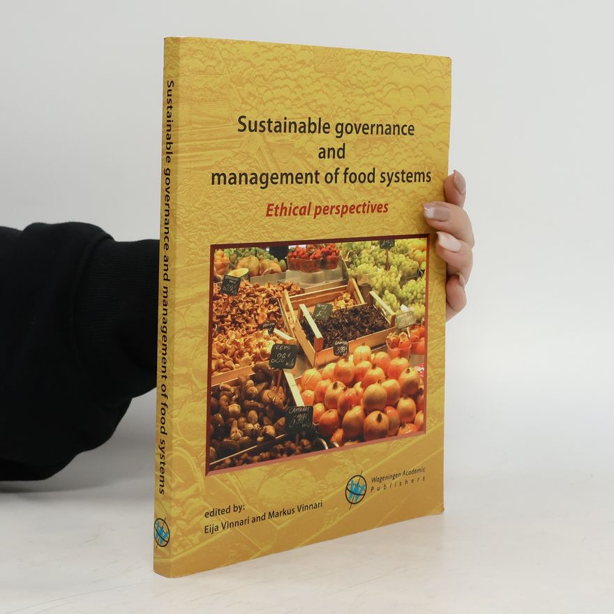 Markus Vinnari Sustainable Governance and Management of Food Systems