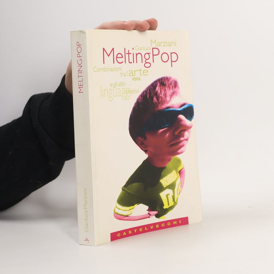 Gianluca Marziani Matrix: Melting pop