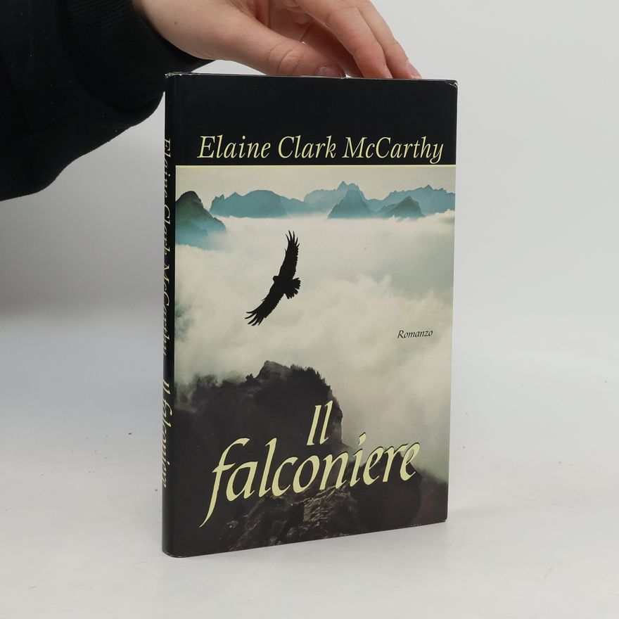 Elaine Clark MacCarthy Il falconiere