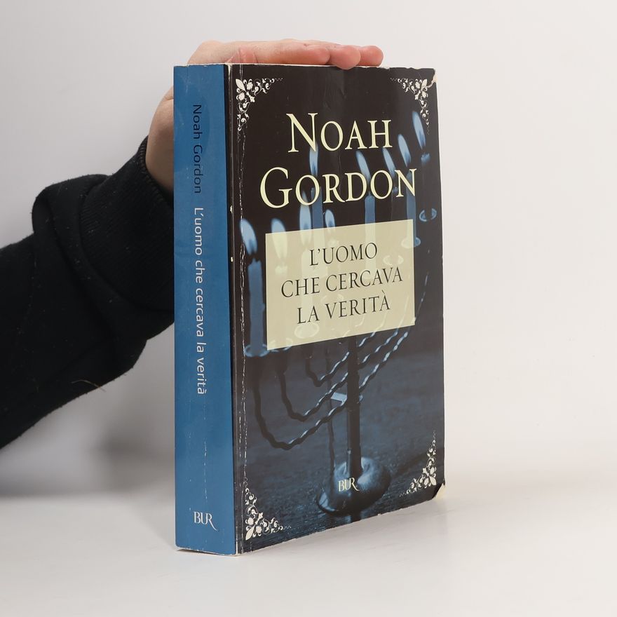 Noah Gordon BUR narrativa: L'uomo che cercava la verità