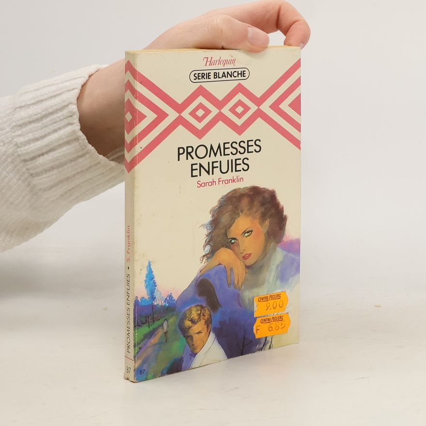 Sarah Franklin Promesses enfuies