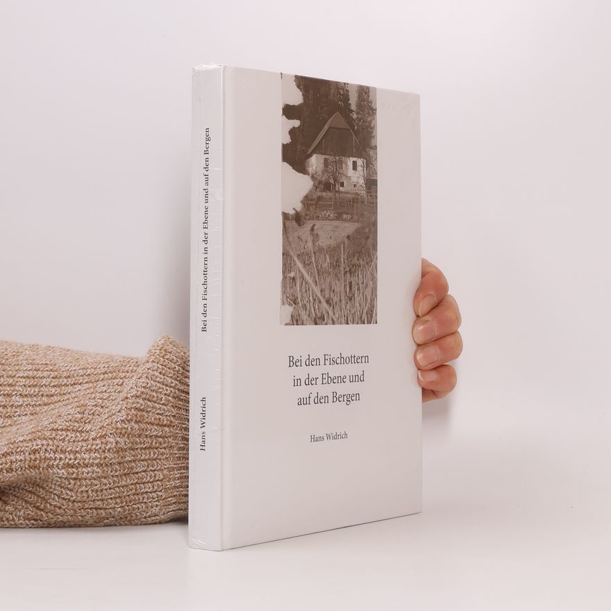 Hans Widrich Bei den Fischottern in der Ebene und auf den Bergen