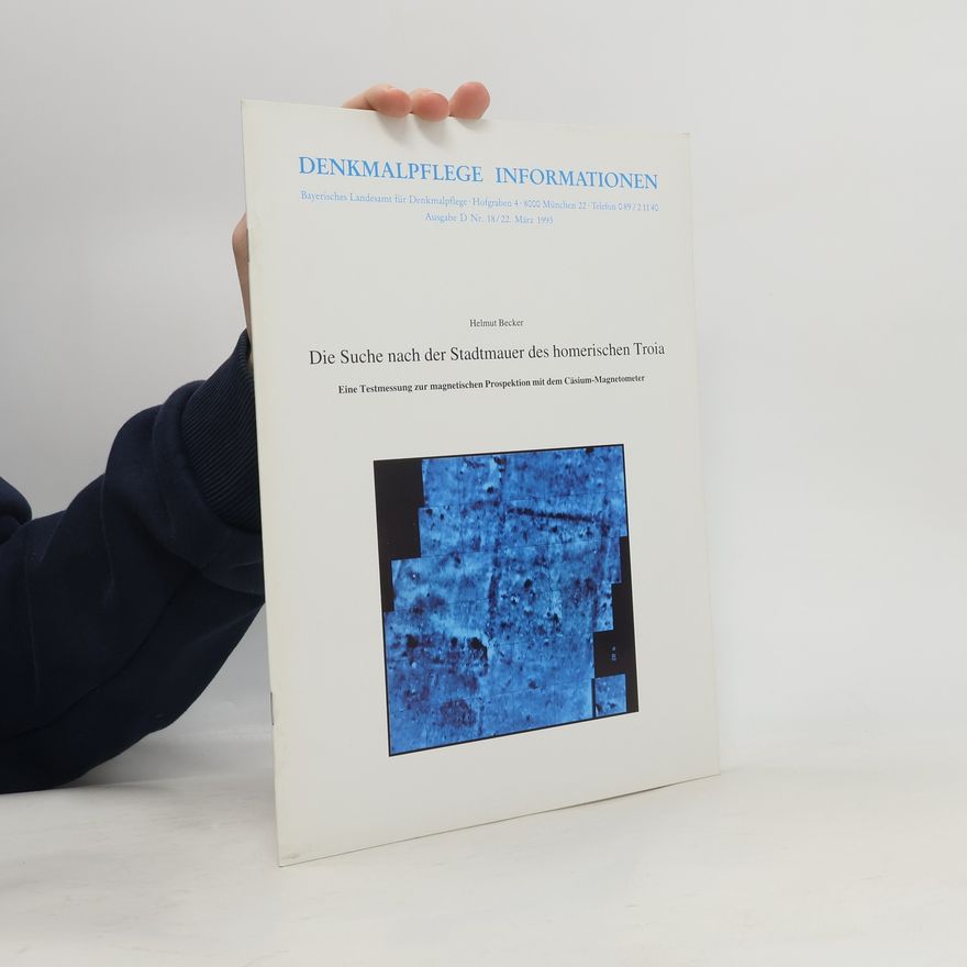 Autorenkollektiv Die suche nach der Stadtmauer des homerischen Troia