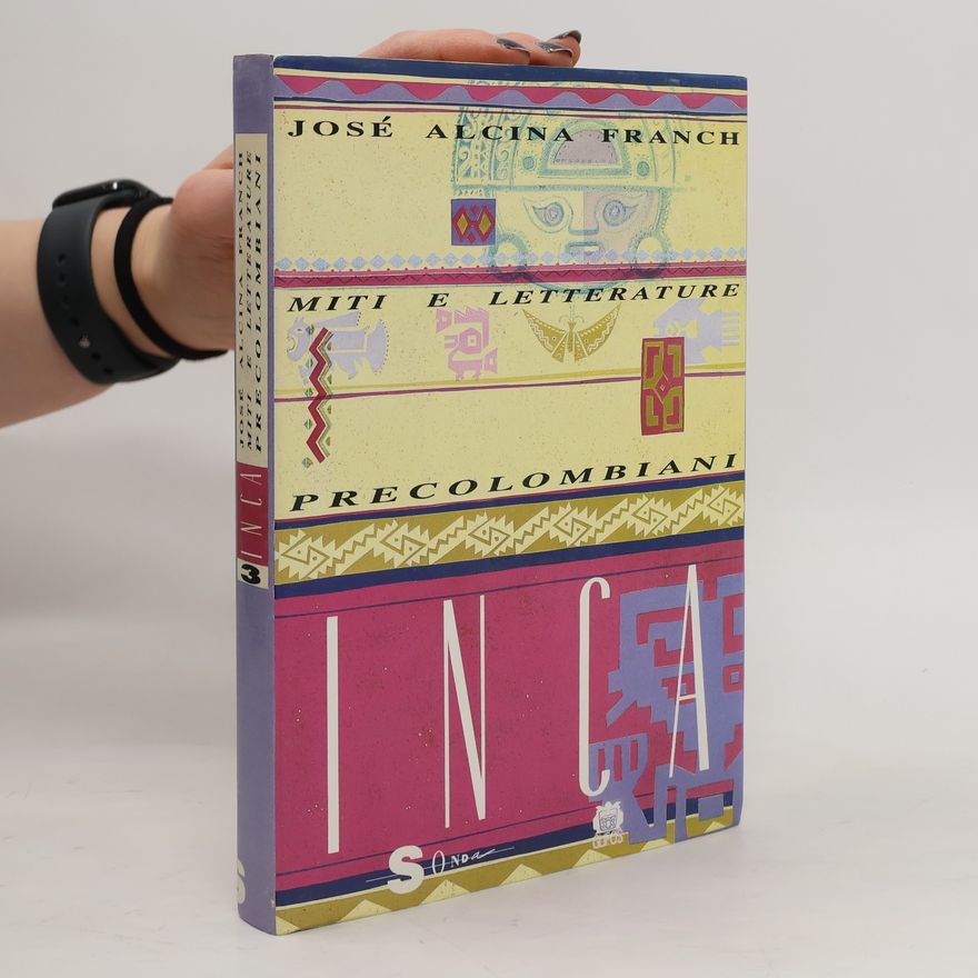 José Alcina Franch Miti e letterature precolombiani