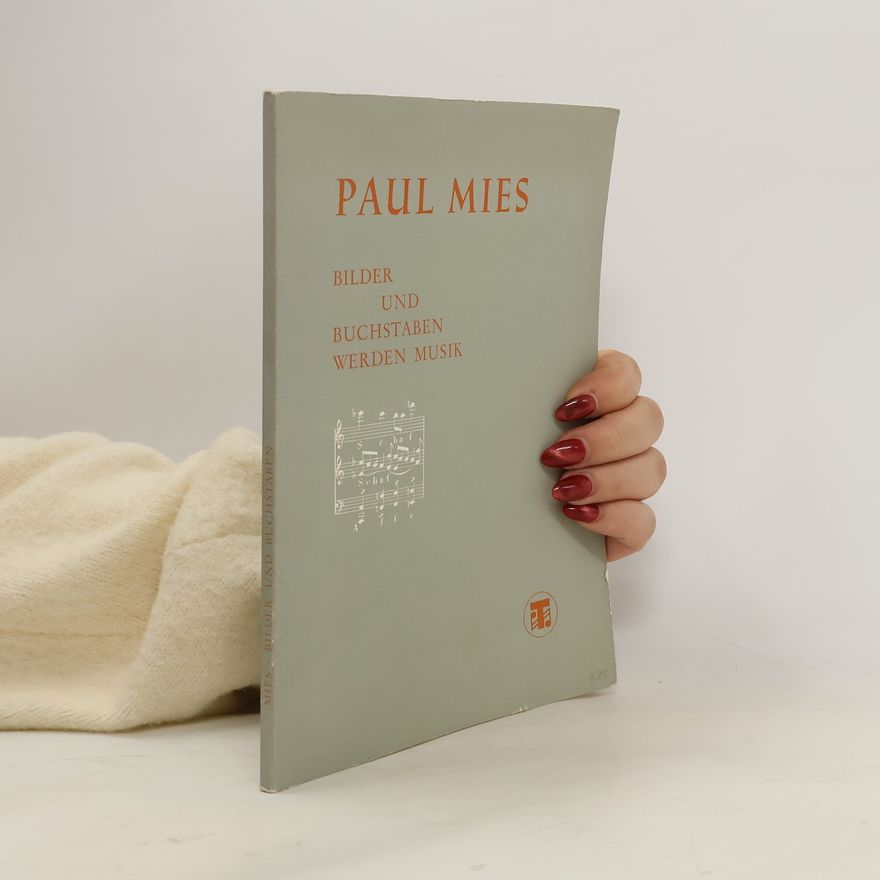 Paul Mies Bilder und Buchstaben Werden Musik