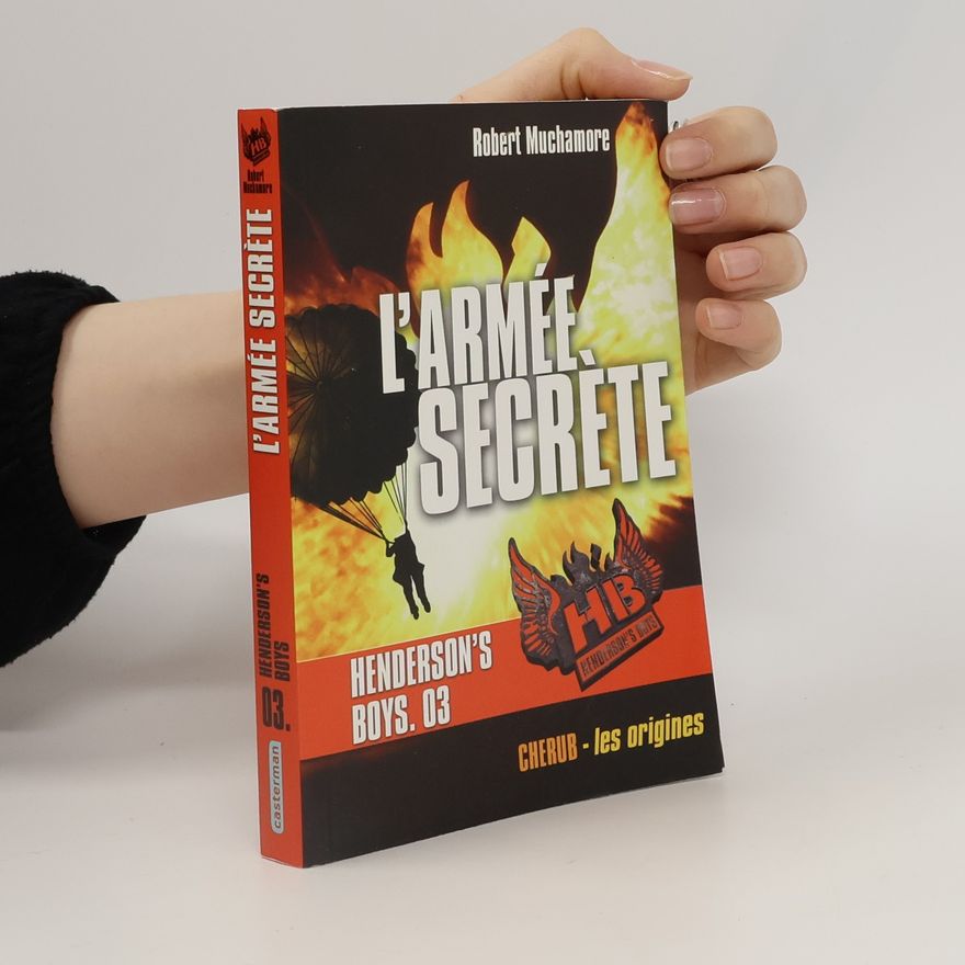 Robert Muchamore Henderson's Boys - 3: L'armée secrète