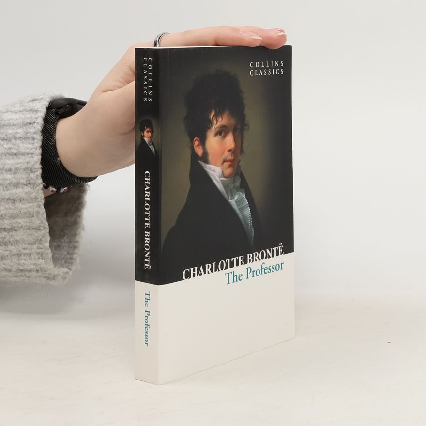 Charlotte Brontë The professor