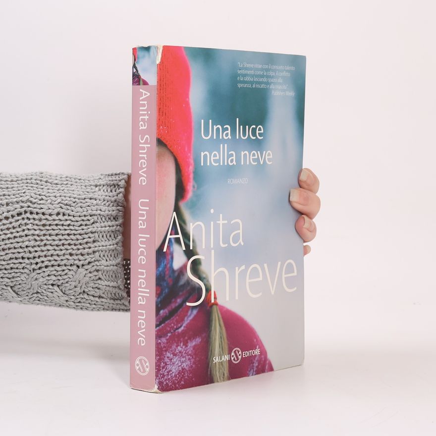 Anita Shreve Una luce nella neve