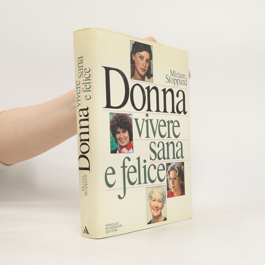 Miriam Stoppard Donna vivere sana e felice