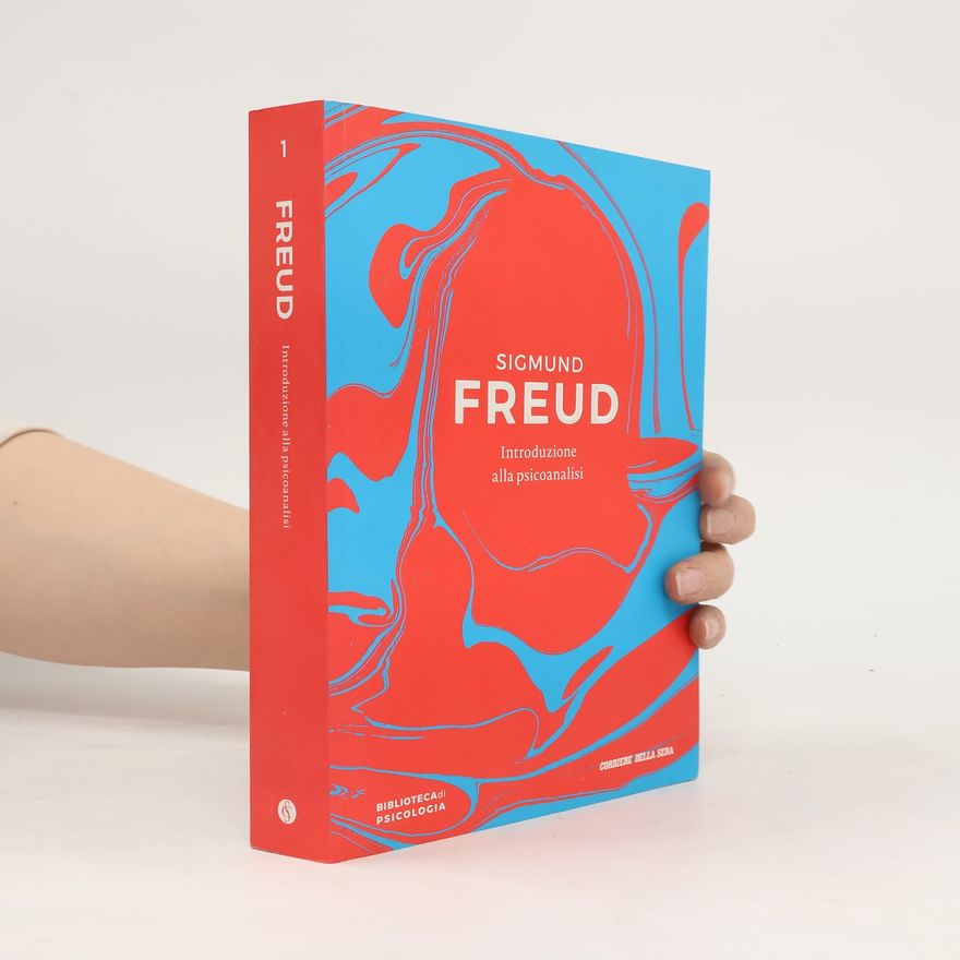 Sigmund Freud Introduzione alla psicoanalisi 1