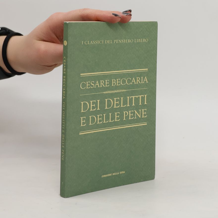 Cesare Beccaria Dei delitti e delle pene