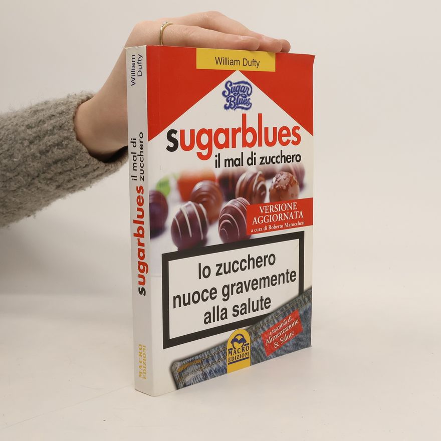 William Dufty Sugarblues, il mal di zucchero