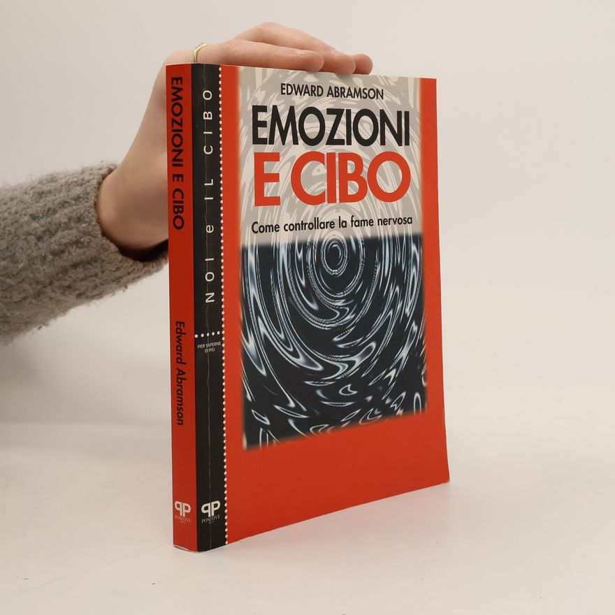 Edward E. Abramson Emozioni e cibo