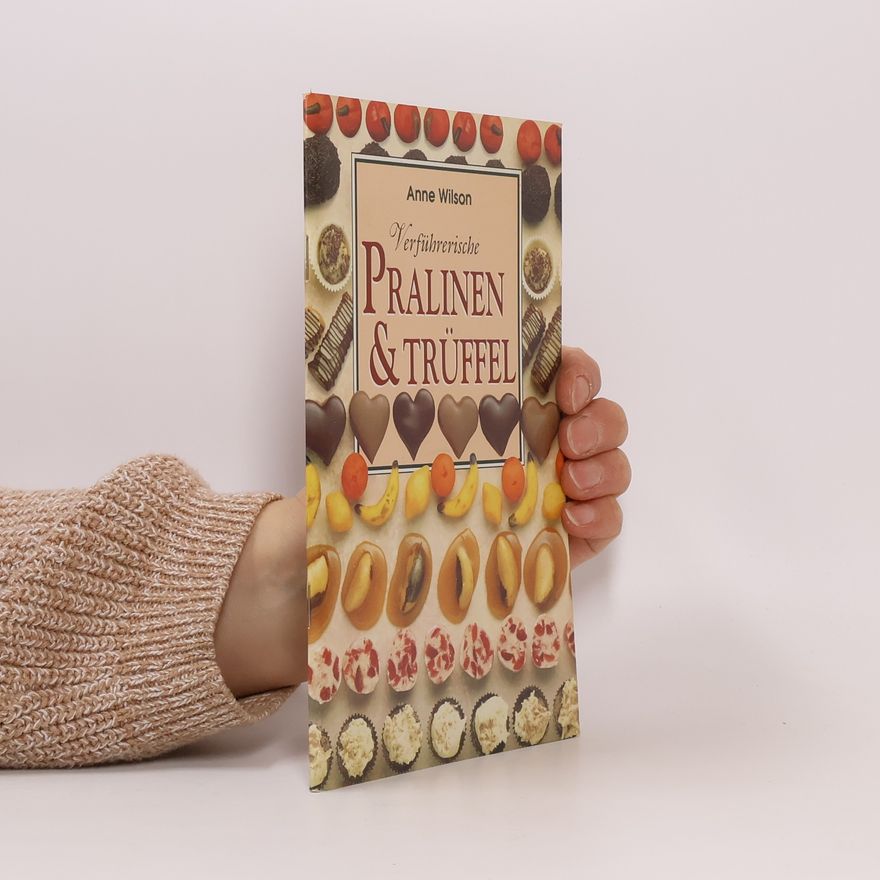 Autorenkollektiv Verführerische Pralinen & Trüffel