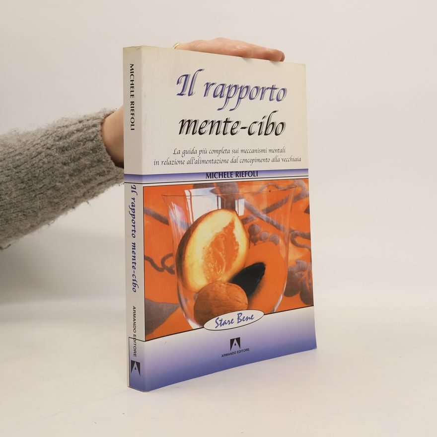 Michele Riefoli Il rapporto mente-cibo