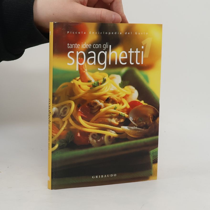 Various authors Tante idee con gli spaghetti