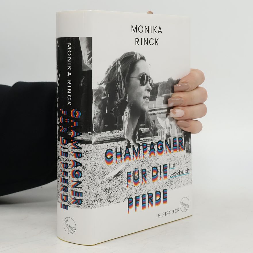Monika Rinck Champagner für die Pferde