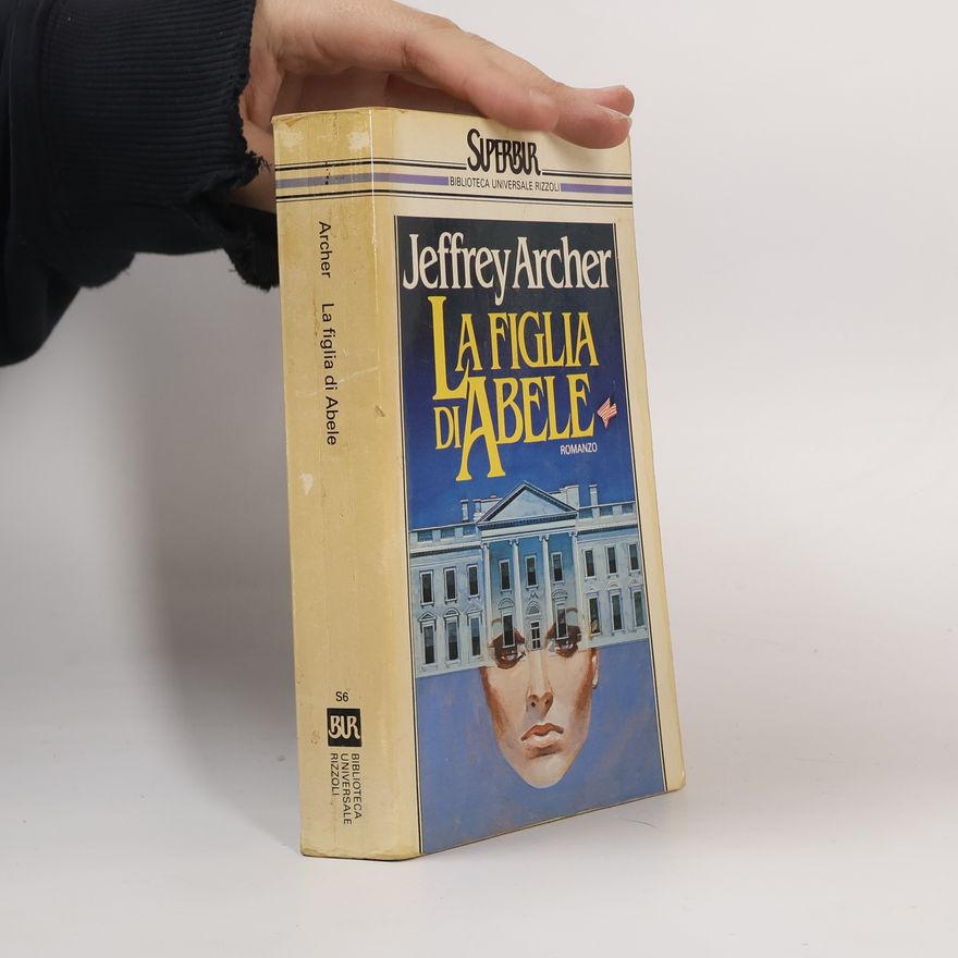 Jeffrey Archer La figlia di Abele