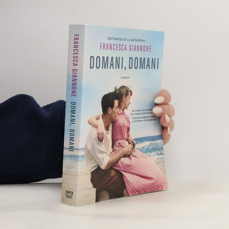 Francesca Giannone Domani, domani