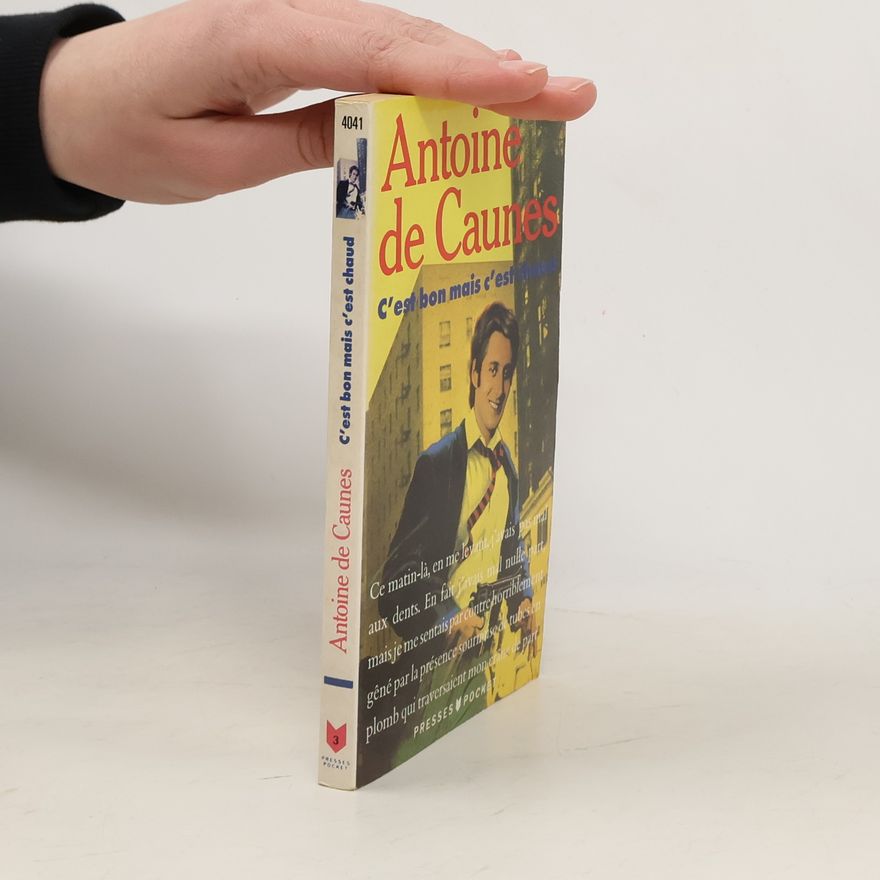 Antoine de Caunes C'est Bon Mais C'est Chaud