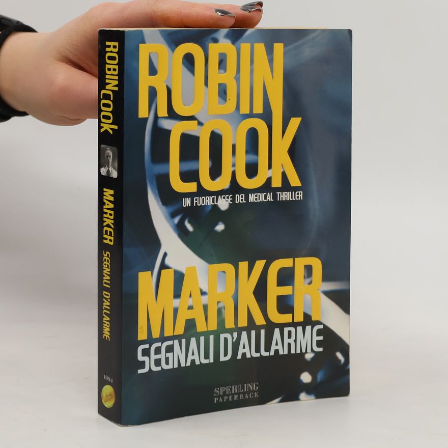 Robin Cook Marker. Segnali d'allarme