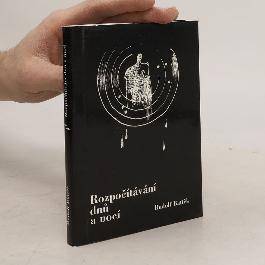Rudolf Battěk Rozpočítávání dnů a nocí