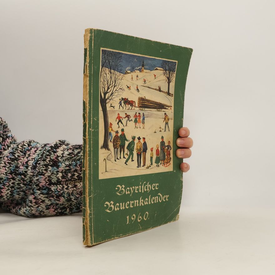 Autorenkollektiv Bayerischer Bauernkalender 1960