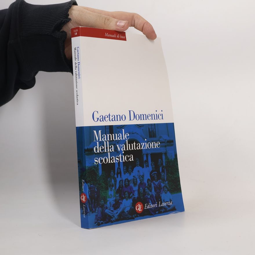 Gaetano Domenici Manuale della valutazione scolastica