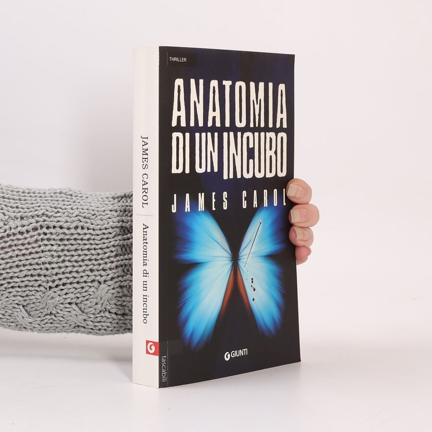 James Carol Anatomia di un incubo