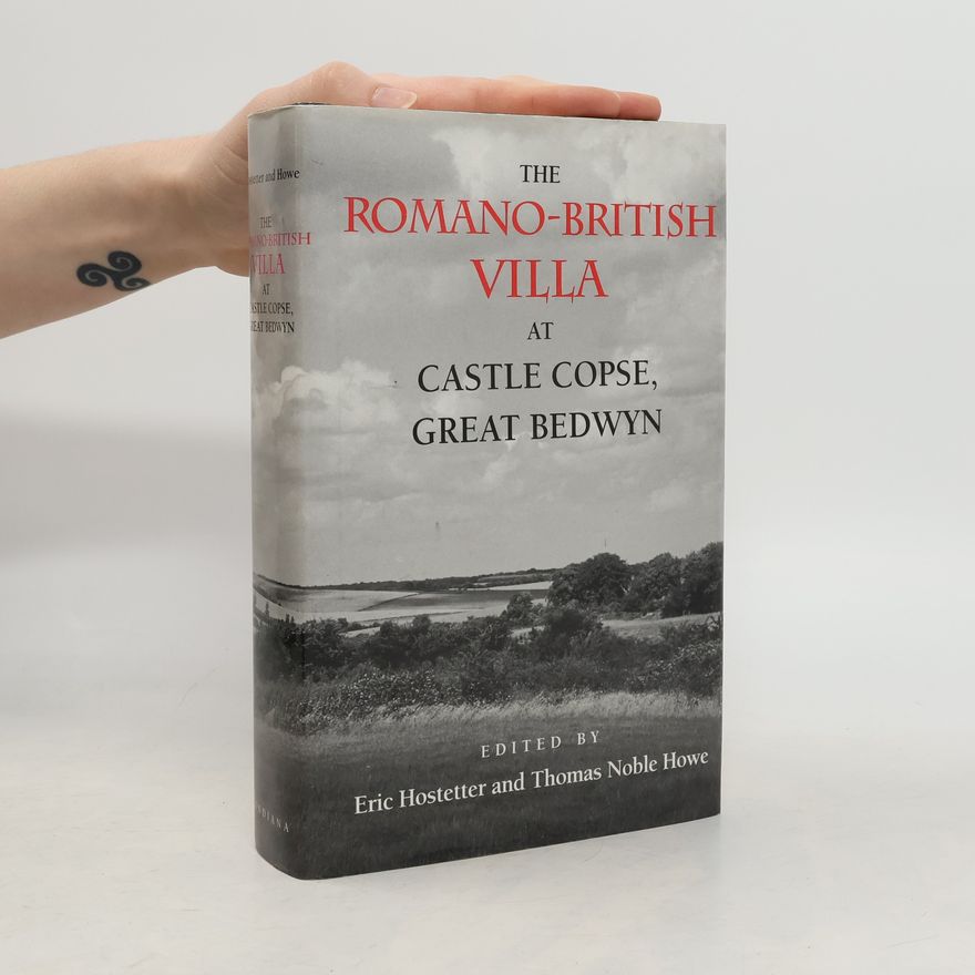 E. P. Allison The Romano-British Villa at Castle Copse, Great Bedwyn
