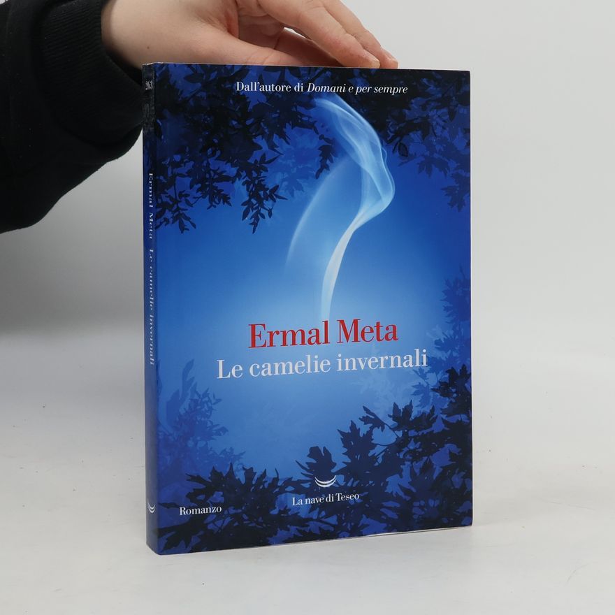 Ermal Meta Oceani: Le camelie invernali