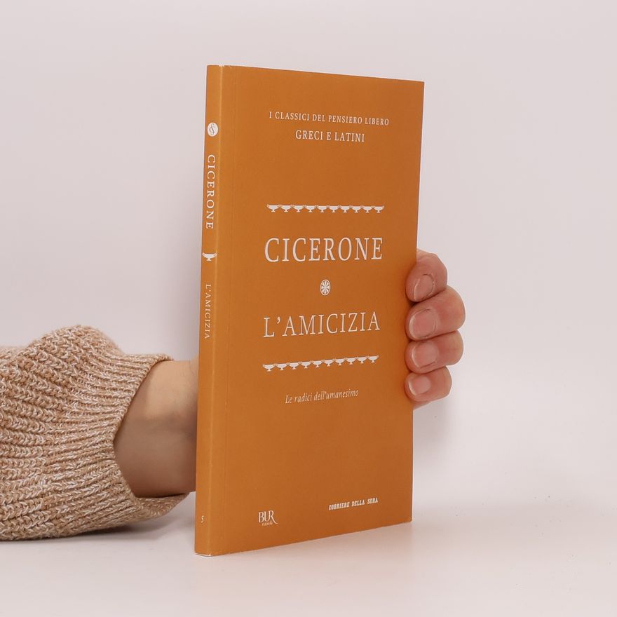 Marcus Tullius Cicero L'amicizia