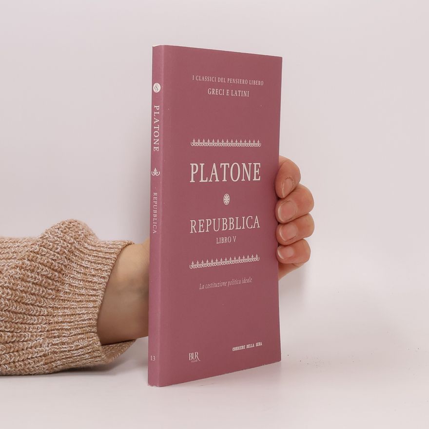 Autorenkollektiv Platone. Repubblica V.