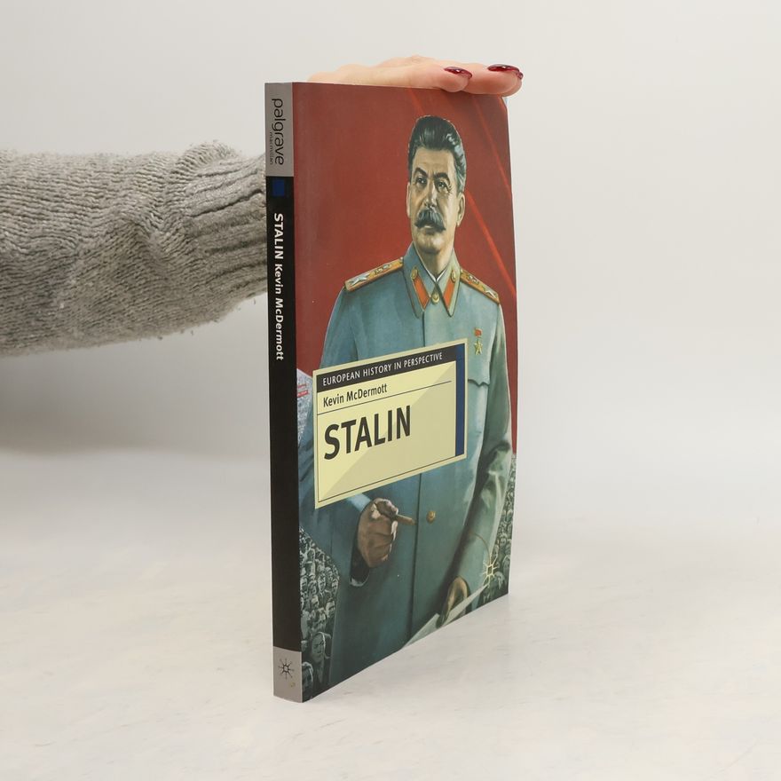 Kevin McDermott European History in Perspective: Stalin