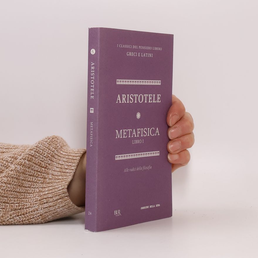 Aristotele Metafisica. Libro I.