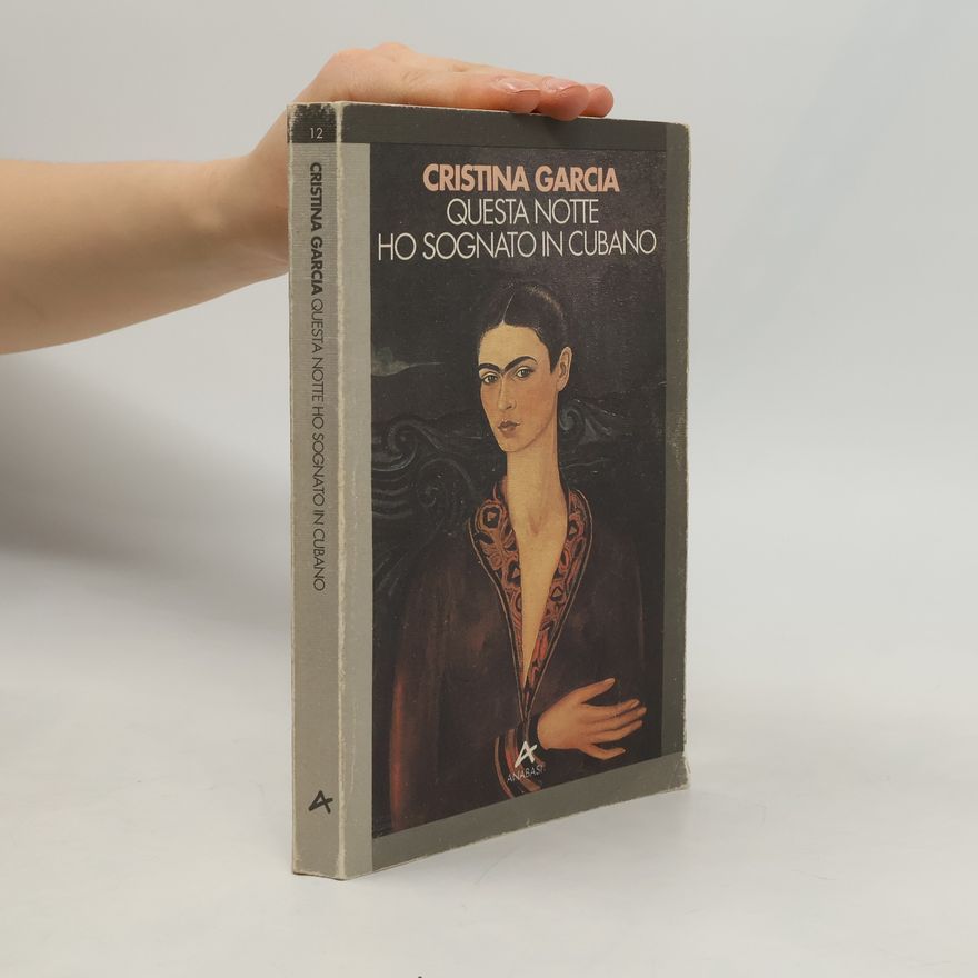 Cristina García Questa notte ho sognato in cubano